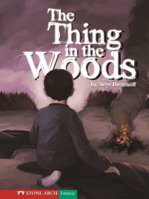 cover image of The Thing in the Woods